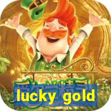 lucky gold