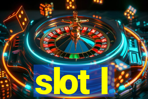 slot l