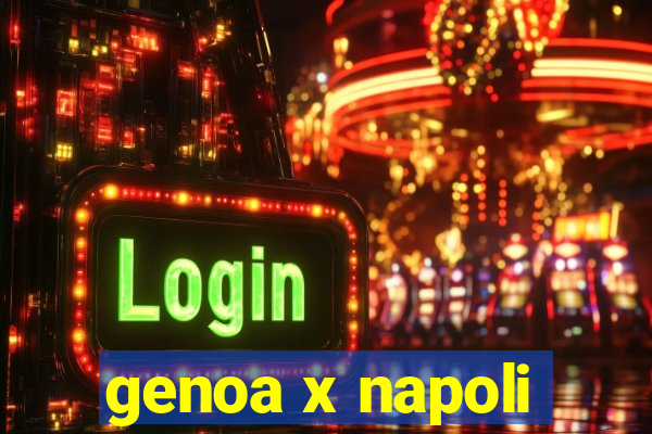 genoa x napoli