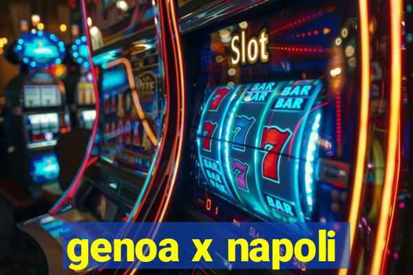 genoa x napoli