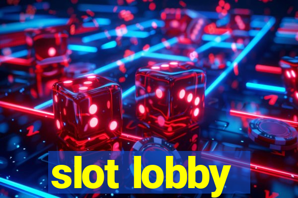 slot lobby