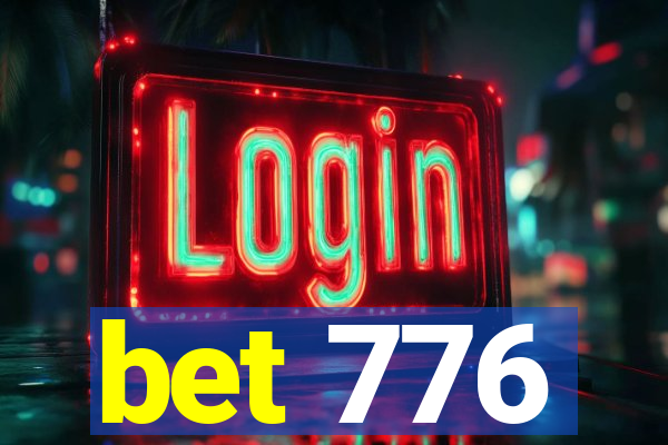 bet 776