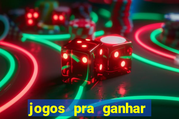 jogos pra ganhar dinheiro no pix