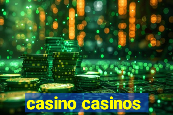 casino casinos