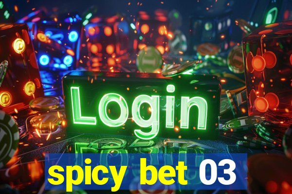 spicy bet 03