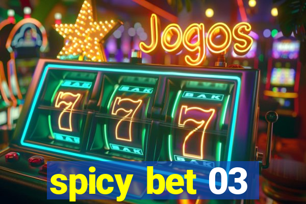 spicy bet 03