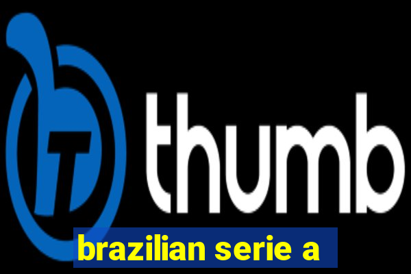 brazilian serie a