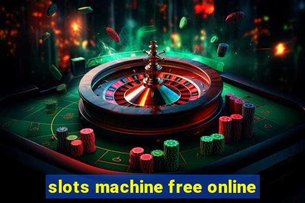 slots machine free online