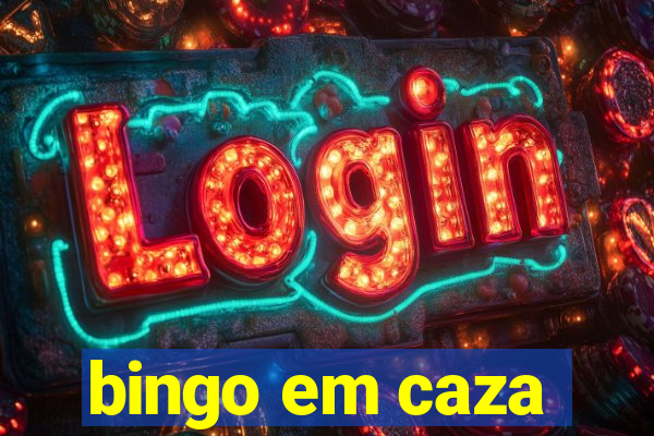 bingo em caza