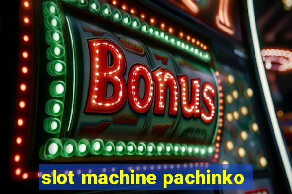 slot machine pachinko