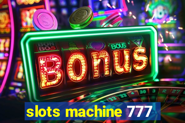 slots machine 777