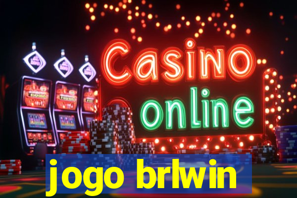 jogo brlwin