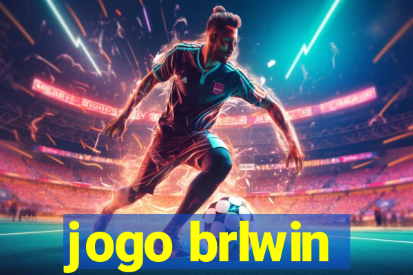 jogo brlwin