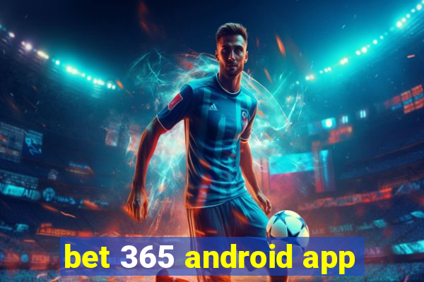 bet 365 android app