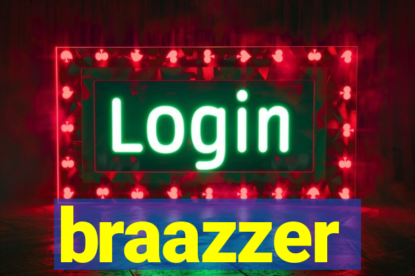 braazzer