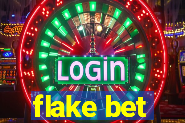 flake bet