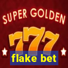 flake bet