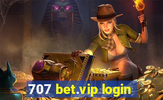 707 bet.vip login