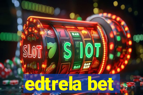 edtrela bet