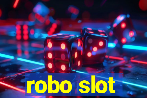 robo slot