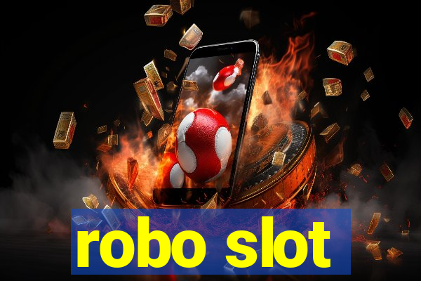 robo slot