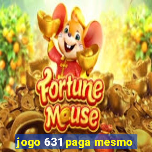 jogo 631 paga mesmo