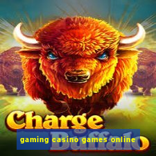 gaming casino games online