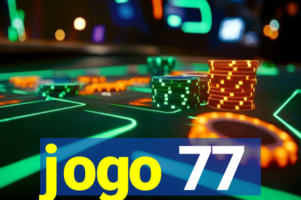 jogo 77