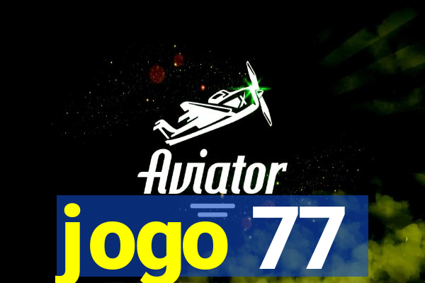 jogo 77