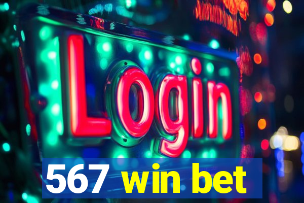 567 win bet