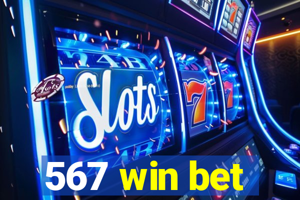 567 win bet