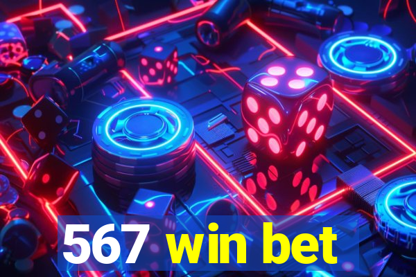 567 win bet