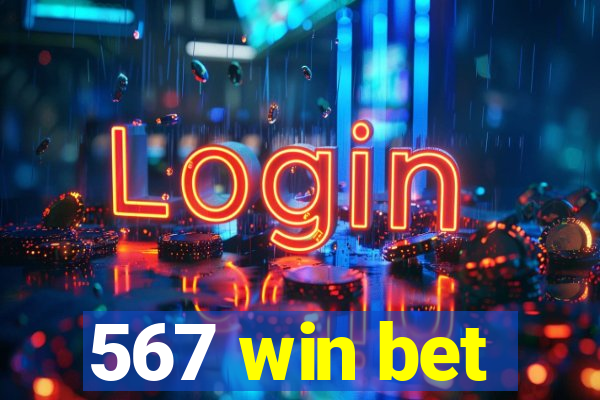 567 win bet