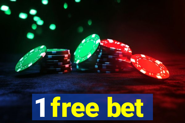 1 free bet