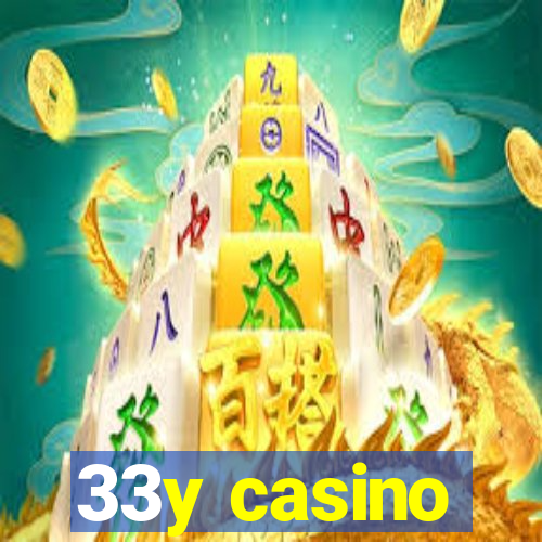 33y casino