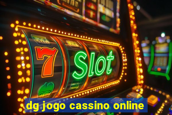 dg jogo cassino online