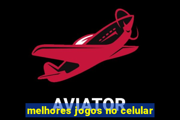 melhores jogos no celular