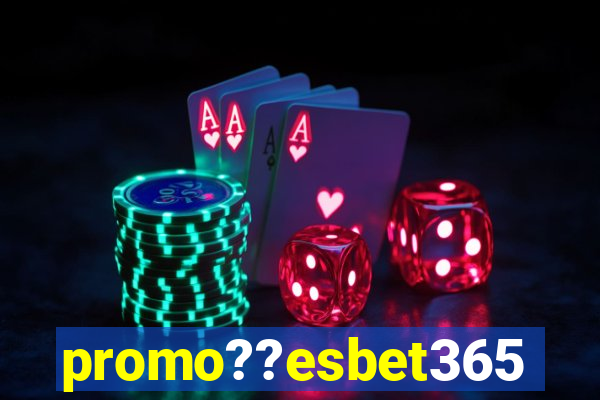 promo??esbet365