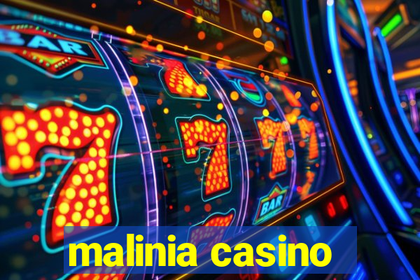 malinia casino