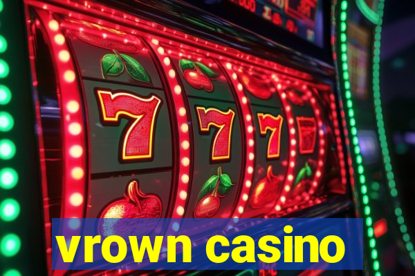 vrown casino