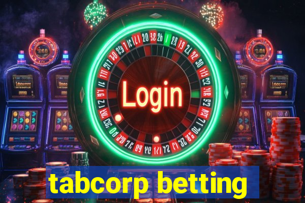 tabcorp betting