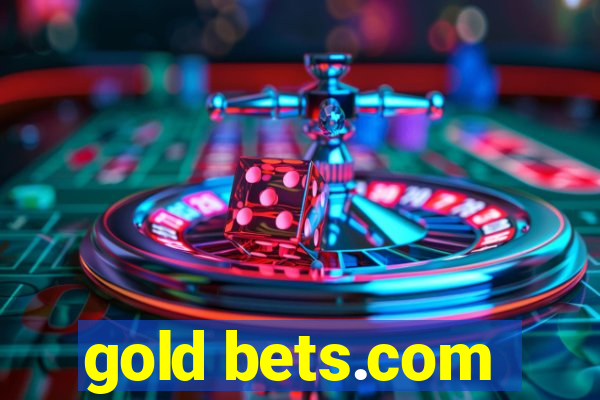 gold bets.com