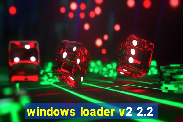 windows loader v2 2.2