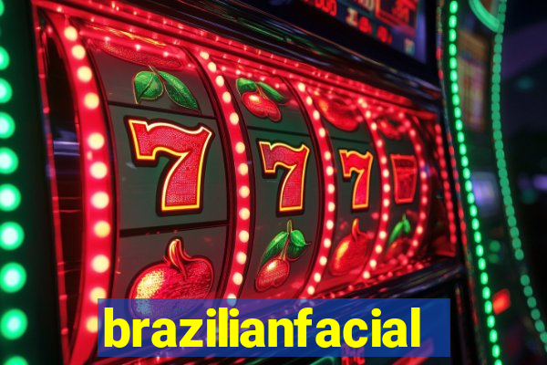 brazilianfacial