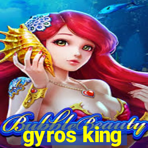 gyros king