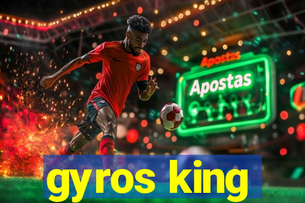 gyros king