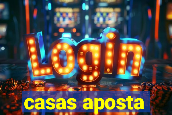 casas aposta