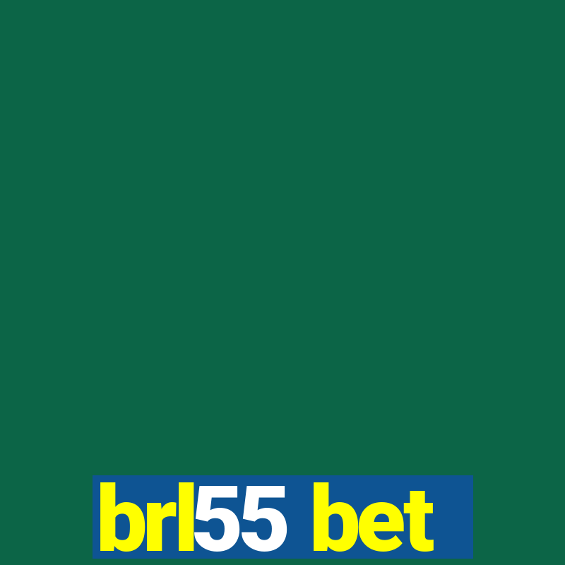 brl55 bet