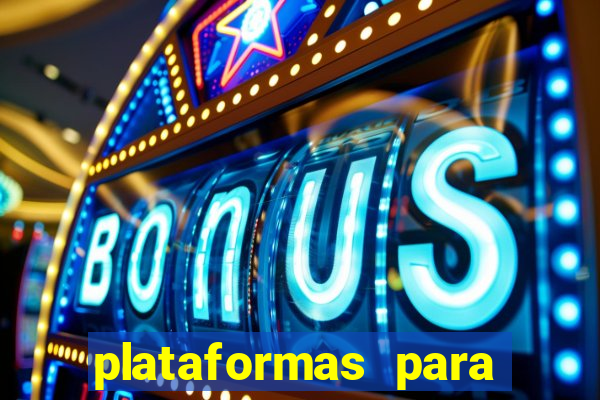 plataformas para jogar tiger fortune