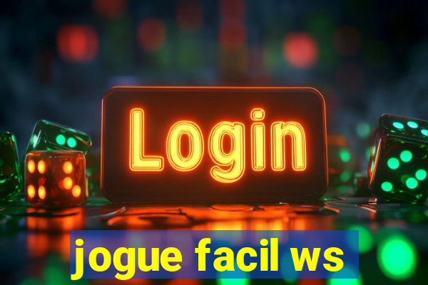 jogue facil ws